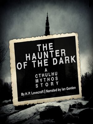 cover image of The Haunter of the Dark